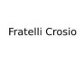 Fratelli Crosio